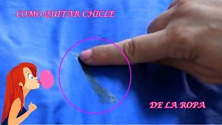 TRUCO COMO QUITAR CHICLE DE ROPA EN DOS MINUTOS/ FACILISIMO - YouTube