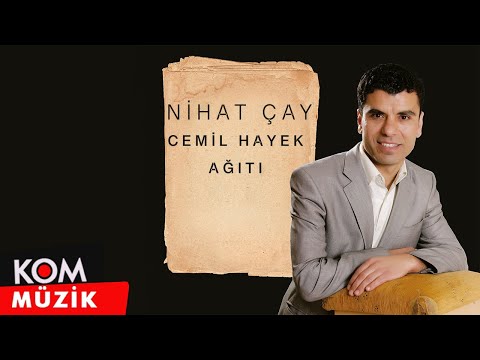 Nihat Çay - Cemil Hayek Ağıtı (Official Audio © Kom Müzik)