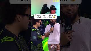 FormaL reacts to Huke's hilarious post match interview 🤣