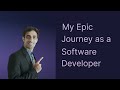 My epic journey as a software developer