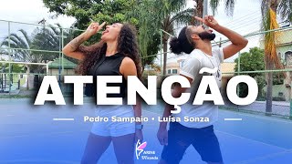 Atenção - Pedro Sampaio, Luísa Sonza | Coreografia | Karine Miranda