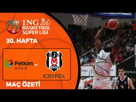 BSL 30. Hafta Özet | Aliağa Petkimspor 87-80 Beşiktaş Icrypex