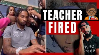 Black teacher Fired for Viral Video with Female Students