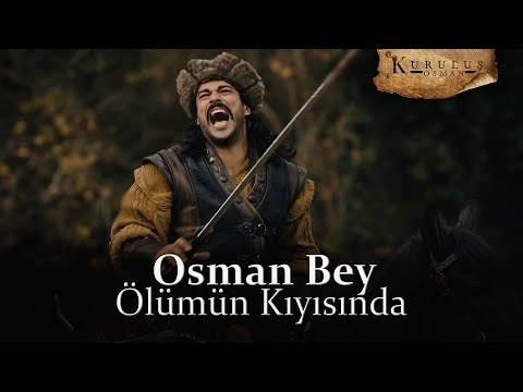 Osman Bey ölümün kıyısında! - 1