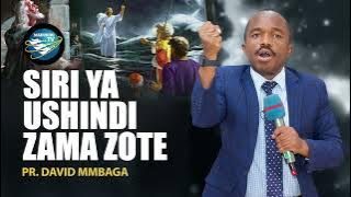 Download lagu SIRI YA USHINDI ZAMA ZOTE -(PREMIER) - PR. DAVID MMBAGA
