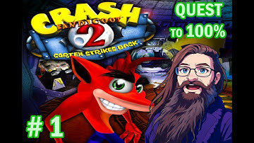 Quest to 100% ((Crash Bandicoot 2: Cortex Strikes Back)) Another Masterpiece! - Part 1 / 6