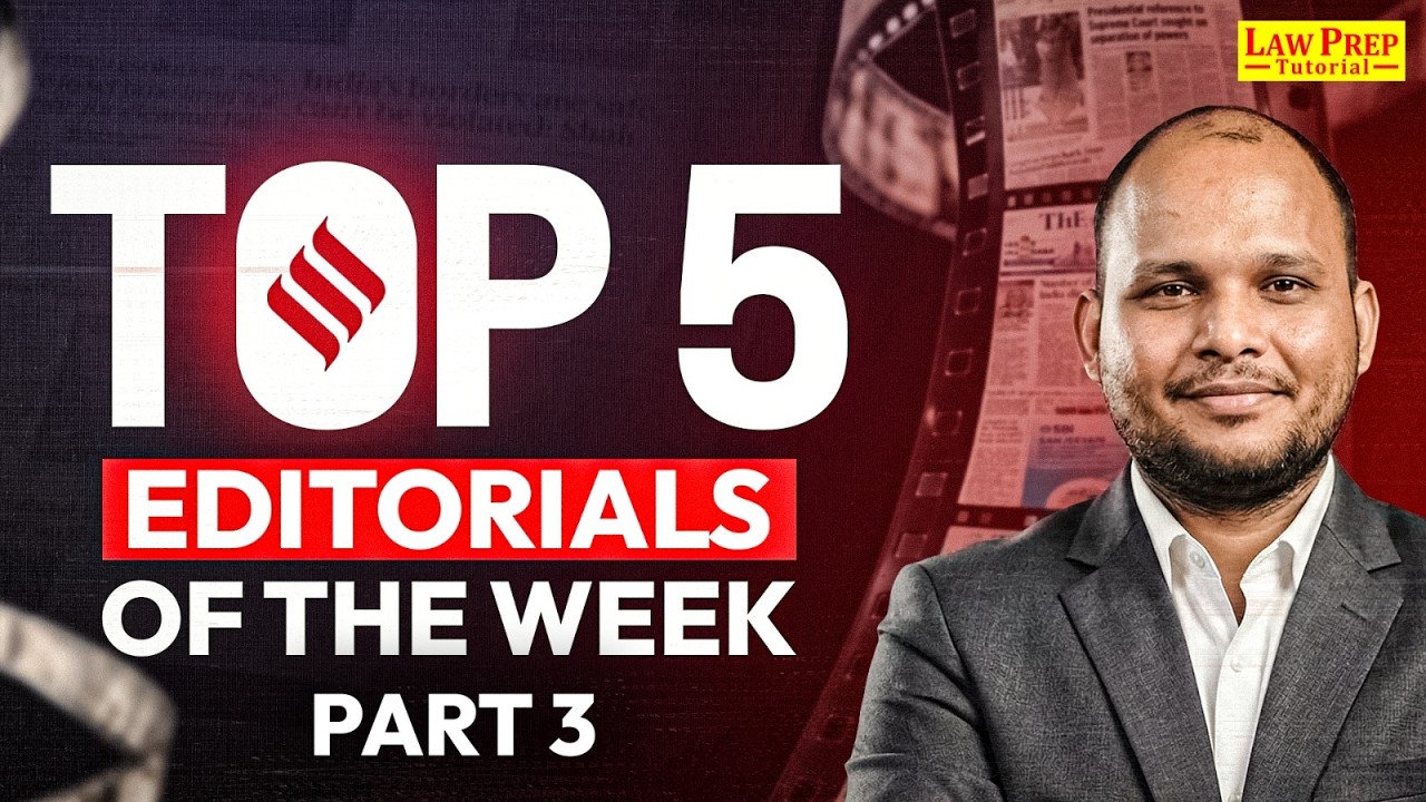 CLAT 2027: Top 5 Most Important Editorials of the Week | #3 | Editorial ...