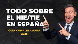 Nie Y Tie En España 2025 Guía Completa Paso A Paso