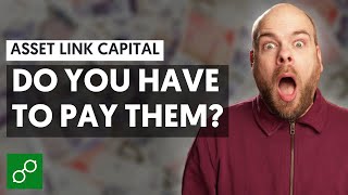 Asset Link Capital Debt Collection - Do you have pay?