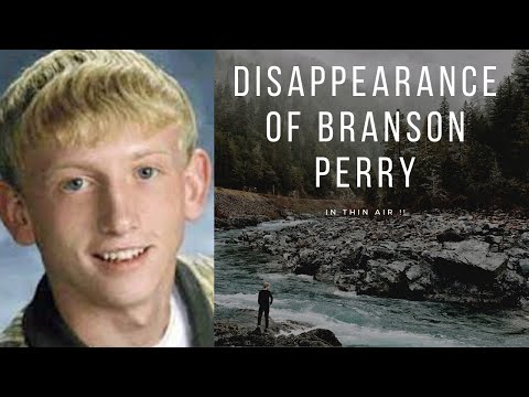 The Disappearance of Branson Perry