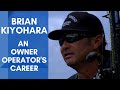 Brian kiyohara  an owneroperators career