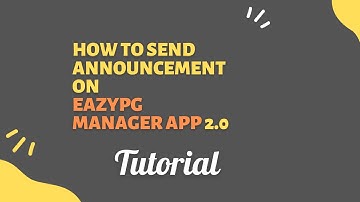 HOW TO SEND ANNOUNCEMENT ON EazyPG MANAGER APP 2.0 || DIGITAL PG KA SMART APP