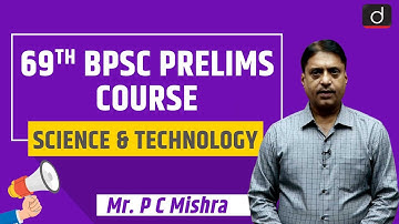 69th BPSC | Prelims Course | Science & Technology