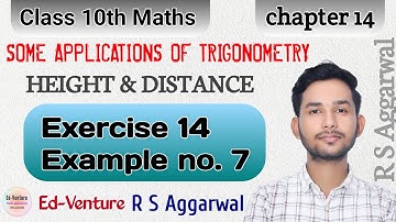 Exercise 14 | Example no. 7 | Class 10th math | R S Aggarwal CBSE | Himanshu | Ed-venture