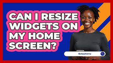 Can I Resize Widgets On My Home Screen?