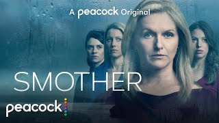 Smother | New Season | Official Trailer | Peacock Original