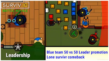 Surviv.io 50vs50 (leader) *double comeback*