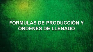 Fórmulas de producción y órdenes de llenado screenshot 5