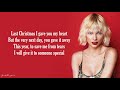 Last Christmas - Taylor Swift (Lyrics)