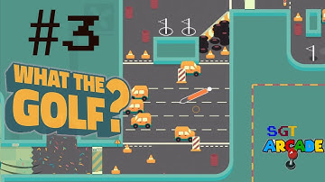 WHAT THE GOLF! #part3