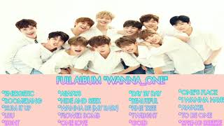 WANNA_ONE FULL ALBUM - Playlist Song 2020 || No Iklan