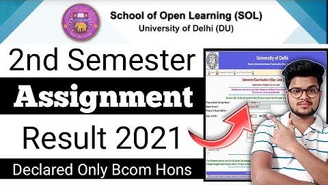 Sol 2nd Sem *Assignment Result Declared* 2021 Only For Bcom Hons