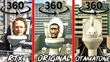 Skibidi toilet RTX vs ORIGINAL vs Otamatone 360º VR Video