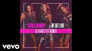 Jessica Mauboy - We Got Love (Glammstar Remix) [Audio]