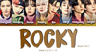 ATEEZ (エイティーズ) 「ROCKY (Boxers Ver.)」(Color Coded Lyrics 歌詞)