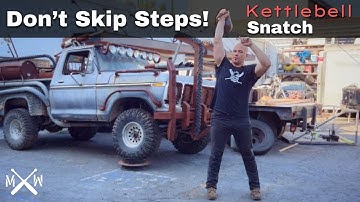 Simple Drills to Master the Kettlebell Snatch