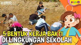 5 Bentuk Kerja Bakti di Lingkungan Sekolah Materi Tematik Kelas 4 SD Tema 9