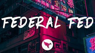Moneybagg Yo - Federal Fed (Lyrics) Feat. Future
