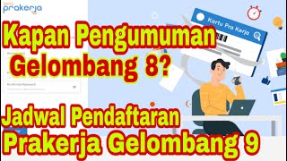 Pada video jadwal pendaftaran kartu prakerja gelombang 9 & tips atasi
gagal mendaftar 8 atau sebelumnya ini saya sajikan ...