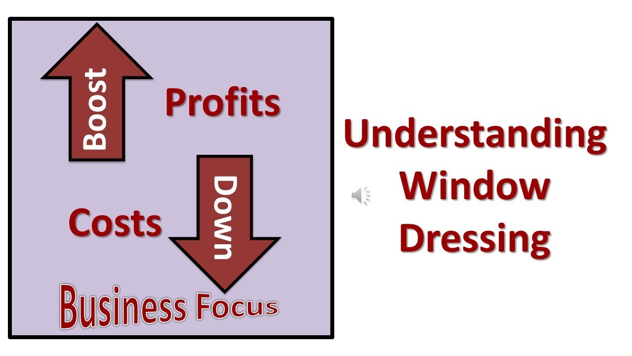 Details 50+ window dressing meaning in accounting