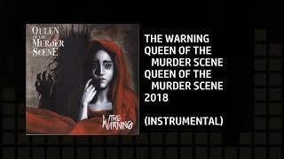 The Warning - Queen Of The Murder Scene Custom Instrumental