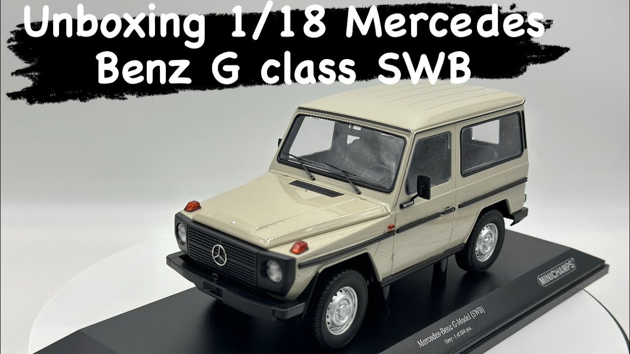 Unboxing 1/18 Mercedes Benz G class SWB limited edition from