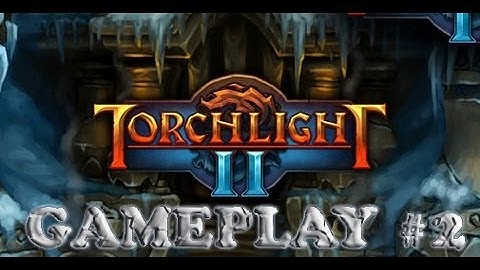 Torchlight 2 Dungeon Fight Gameplay Part 2