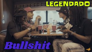 Shoreline Mafia - Bullshit (LEGENDADO)