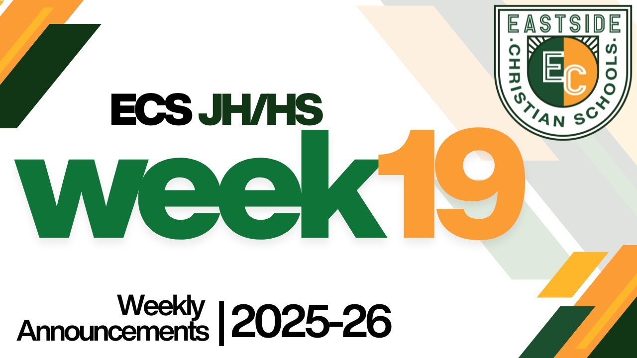 Week 19 Announcements | JHHS ECS 2025-26