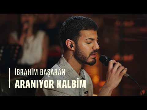 İbrahim Başaran - Aranıyor Kalbim