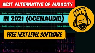 Alternative of Audacity | Ocenaudio | Best Free Audio Recording Software || Full On Tech #ocenaudio