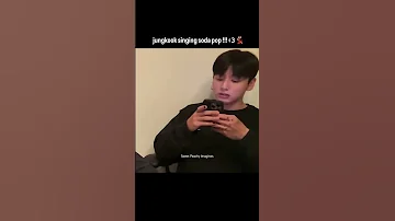 Jungkook Singing Soda Pop Jungkook Sodapop Shorts 