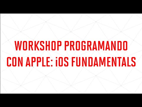 Workshop Programando con Apple: iOS Fundamentals