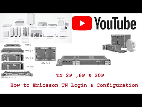 How to Ericsson TN Login & Configuration   TN 2P , 6P & 20P