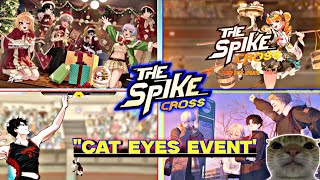 The Spike Cross Cat Eyes Event Preview The Spike