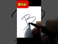 Bilal Name Signature FaizSignature And Art S بلال نام دستخط Youtube Youtubeshorts Like 
