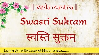Download Lagu Swasti Suktam | स्वस्तिसूक्तम् | mantra helps in Desire fulfillment \u0026 gives positivity and profit. MP3