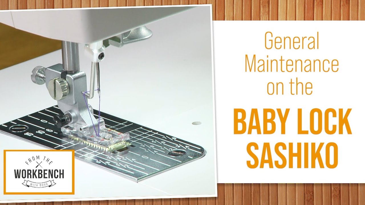 From the Workbench with Doug: Sashiko General Maintenance