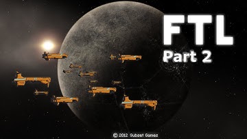 FTL: Infinite Space Mod - Part 2 [by Splitscreen STE]