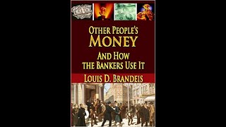 Other People's Money by Louis D  Brandeis
